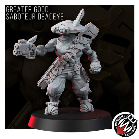 Greater Good Saboteur Deadeye