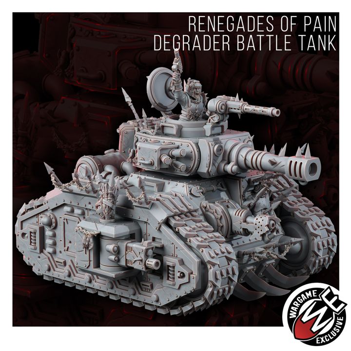 Renegades Of Pain Degrader Battle Tank