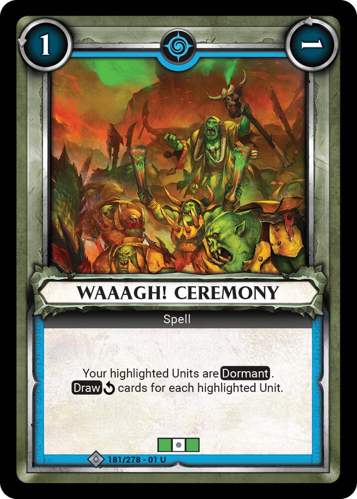 Waaagh! Ceremony (Unclaimed) - Wave 1 (WHAOSC)