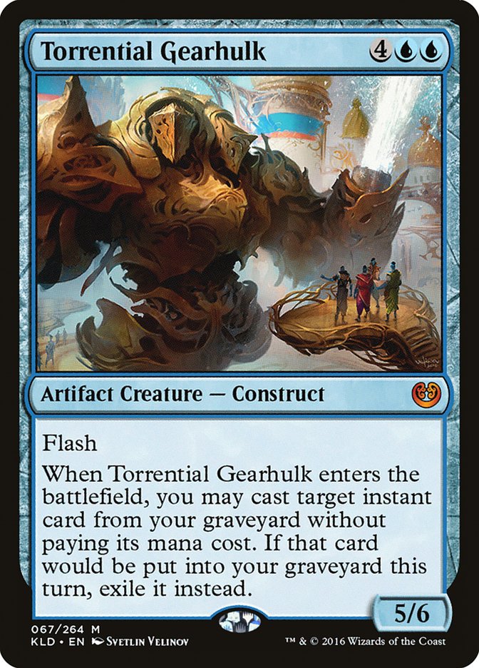 Torrential Gearhulk [Kaladesh]